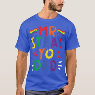 T-shirt M. Steal Yo Papa Rainbow Flag Pride Mois Gay LGBTQ
