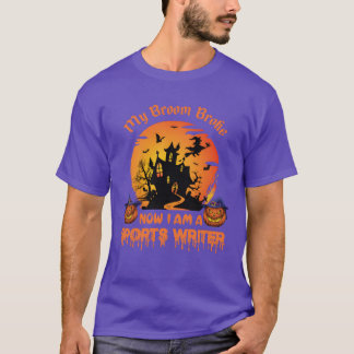 T-shirt Ma balai est cassé maintenant je suis écrivain spo