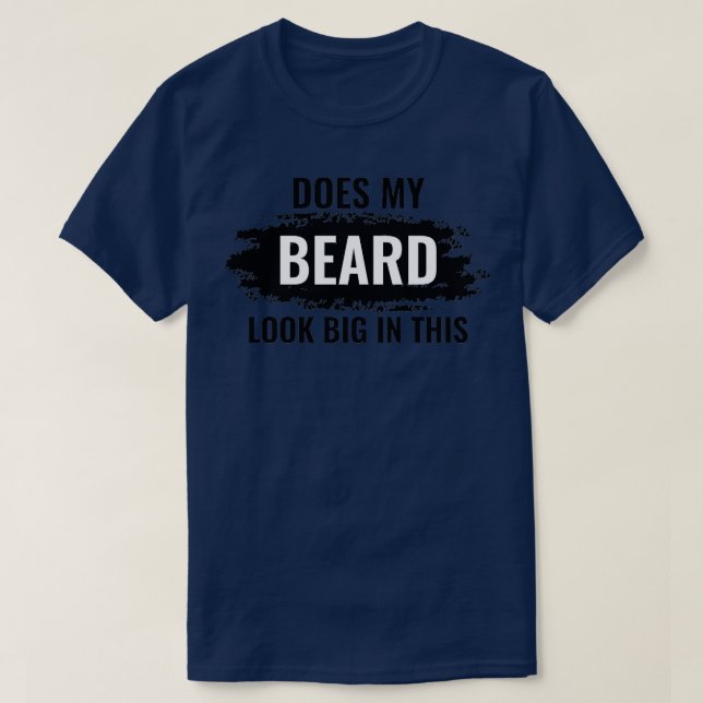 T-shirt Ma Beauté A L'Air Grande Dans Cette Ménampampa Drô (Design devant)