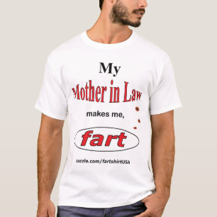 T-shirt Ma belle-mère m'incite À PÉTER (la lumière)
