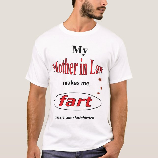 T-shirt Ma belle-mère m'incite À PÉTER (la lumière) (Devant)