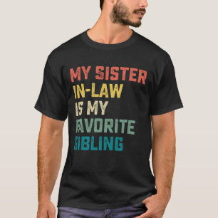 T-shirt Ma Belle-Sœur Est Mon Frère Et Sœur Préféré