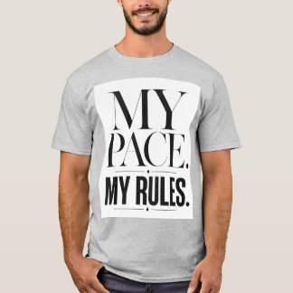 T-shirt Ma Cadence Mes Règles Typographie Motivationnelle