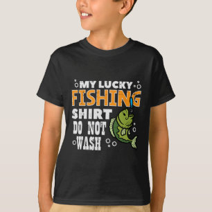 T-shirt Ma Chemise De Pêche Chanceuse Ne Pas Laver Drôle D
