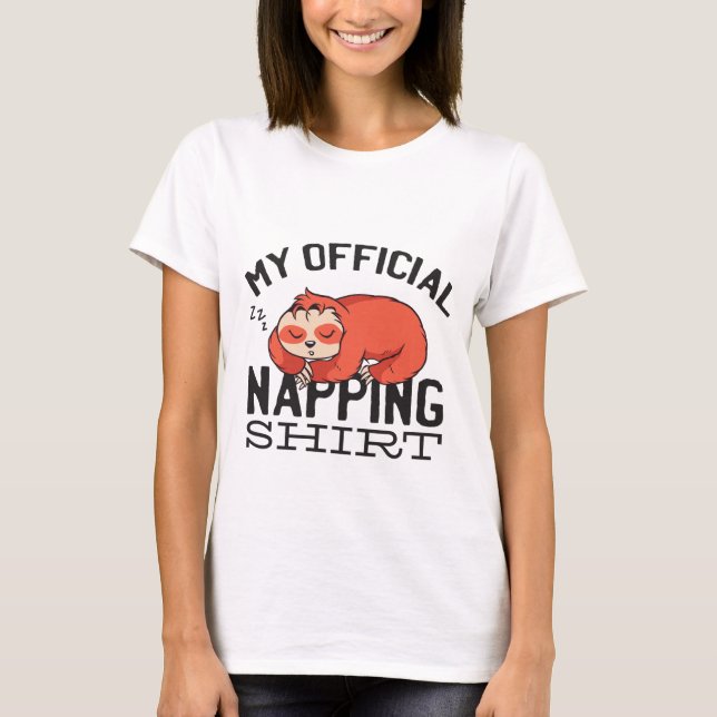 T-shirt Ma chemise de sieste officielle - Lazy sombrer Slo (Devant)