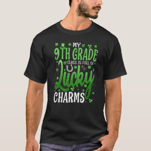 T-shirt Ma Classe 9E Est Pleine De Charms Lucky St Part