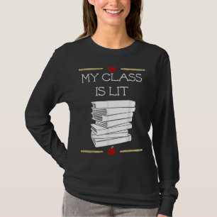 T-shirt Ma Classe Est L It Lecture Littérature Enseignant