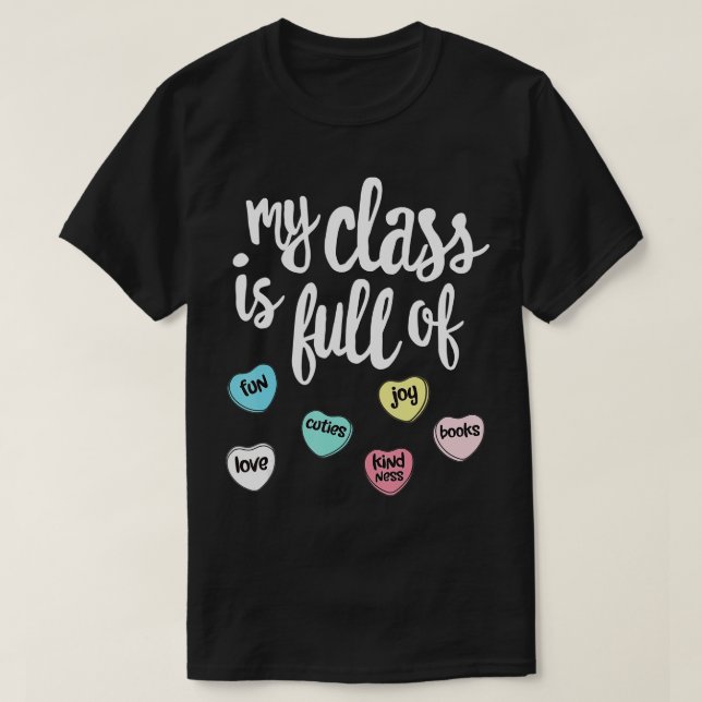 T-shirt Ma Classe Est Pleine De Coeurs Chemises Valentin J (Design devant)