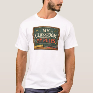 T-shirt Ma classe, mes règles, professeur drôle, école vin