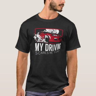 T-shirt Ma Conduite Me Fait Peur Trop Première Nouvelle Co