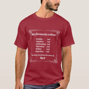 T-shirt Ma couleur préférée est le rouge