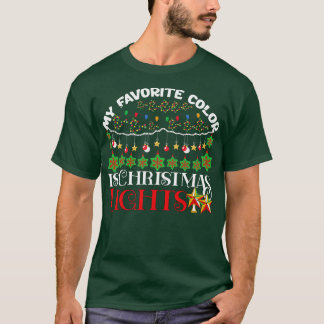 T-shirt Ma Couleur Préférée Est Les Lumières De Noël