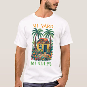 T-shirt Ma cour, mes règles, petite maison Jamaïque