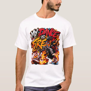 T-shirt Ma danse est un breakdance graffiti de feu sur un