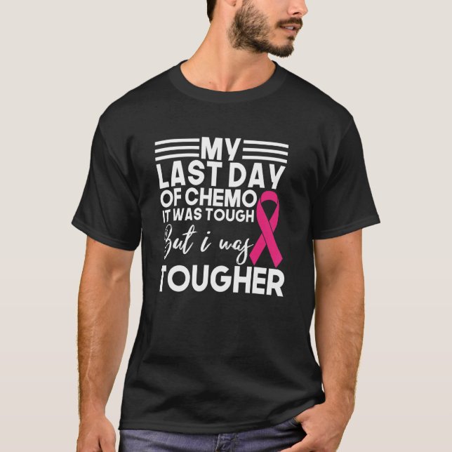 T-shirt Ma Dernière Journée De Chemo C'Était Difficile Mai (Devant)