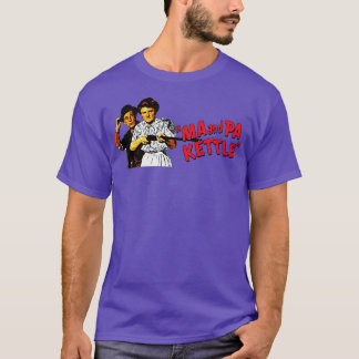 T-shirt Ma et Pa Kettle