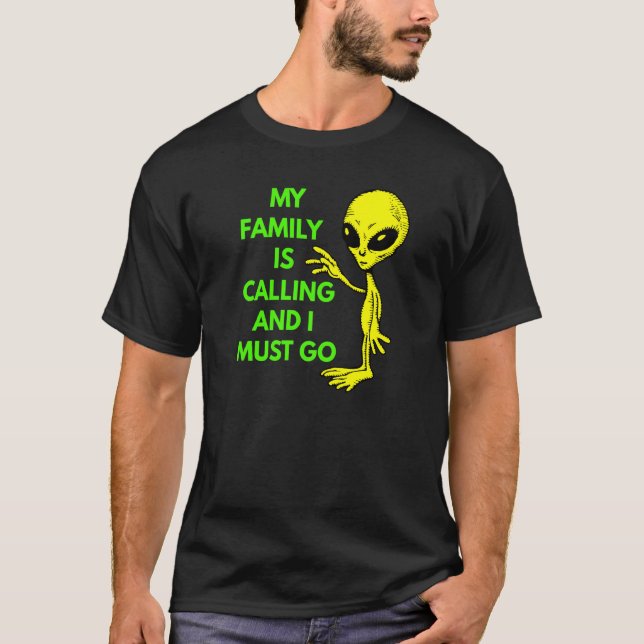 T-shirt Ma Famille Appelle Space Ship Ufo Believers Et R (Devant)