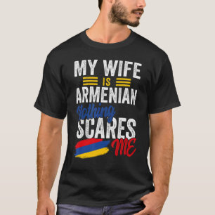 T-shirt Ma Femme Est Arménienne Arménie Heritage Roots Dra