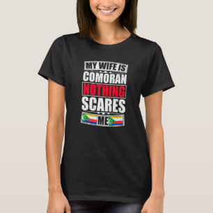 T-shirt Ma Femme Est Comore Rien Ne Me Fait Peur Drapeau C