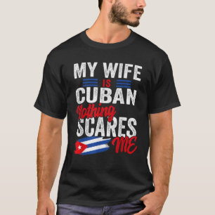 T-shirt Ma Femme Est Cubaine Cuba Patrimoine Racines Drape