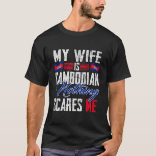 T-shirt Ma femme est le drapeau cambodgien des racines du 