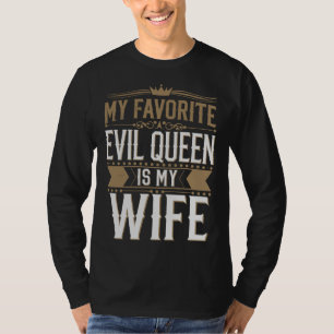 T-shirt Ma femme est ma reine du mal préférée - Romance go