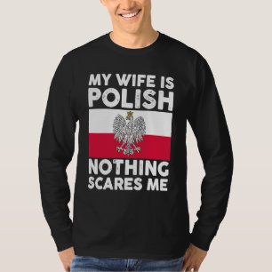 T-shirt Ma femme est polonaise rien ne me fait peur 2