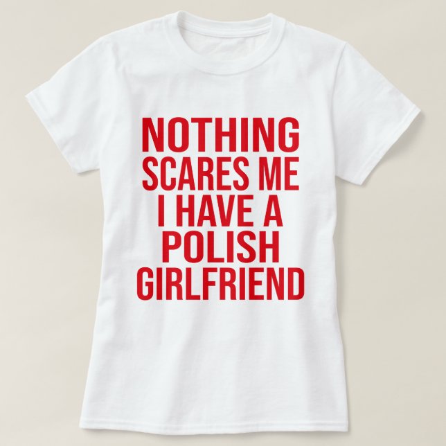 T-shirt Ma Femme Est Polonaise Rien Ne Me Fait Peur Mari (Design devant)