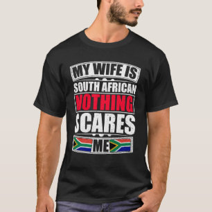 T-shirt Ma Femme Est Sud-Africaine Rien Ne Me Fait Peur
