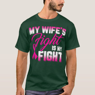 T-shirt Ma Femme Lutte Est Ma Lutte Cancer Du Sein 1