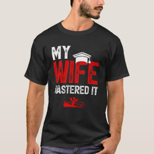 T-shirt Ma femme maîtrisait le master de la femme