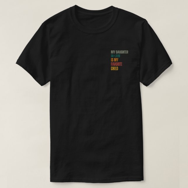 T-shirt Ma Fille En Droit Est Mon Enfant Préféré (Design devant)