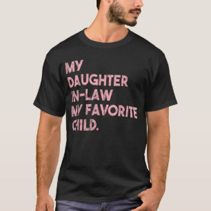 T-shirt Ma Fille En Droit Est Mon Fami Favori Enfant Drôle