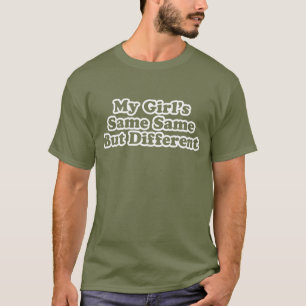 T-shirt Ma fille est la même mais différente