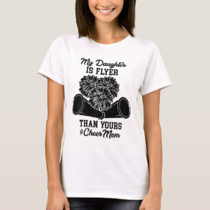 T-shirt Ma fille est plus douée que la vôtre #cheer Maman
