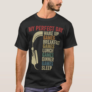 T-shirt Ma journée parfaite de joueur réveil jeu vidéo jeu