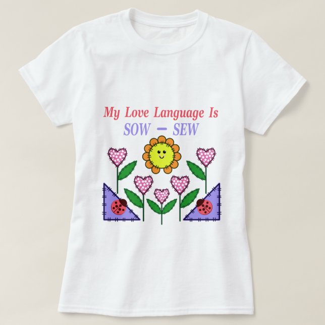 T-shirt Ma Langue D'Amour Est Douce - Coudre (Design devant)