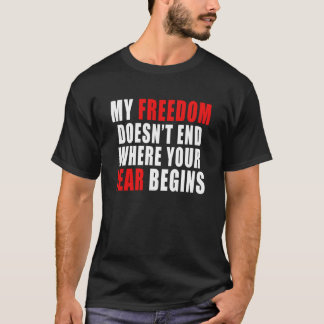 T-shirt Ma liberté ne s'arrête pas là où commence votre pe