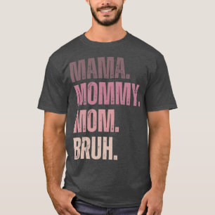 T-shirt Ma mama maman maman maman étapes des noms de maman