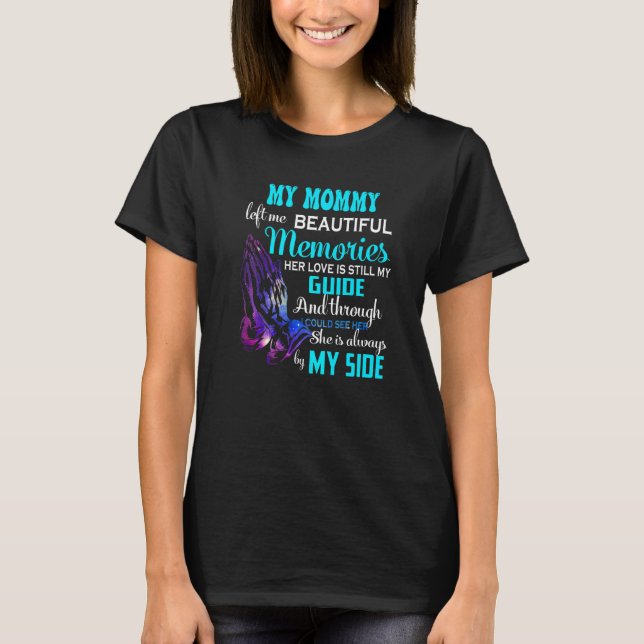 T-shirt Ma maman M'A Laissé De Beaux Souvenirs Son Amour T (Devant)