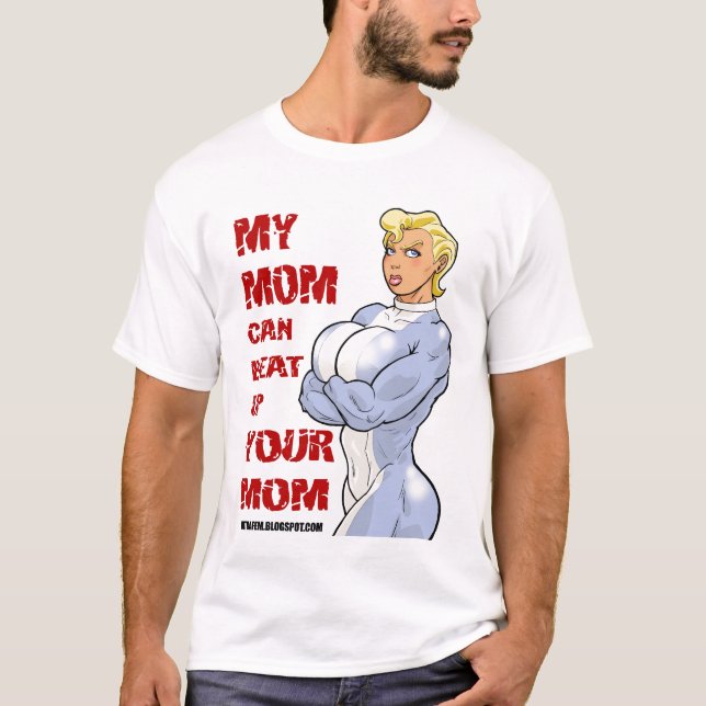 T-shirt Ma maman peut battre votre maman (Devant)