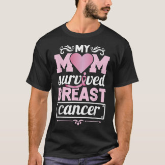 T-shirt Ma mère a survécu au cancer du sein Survivant