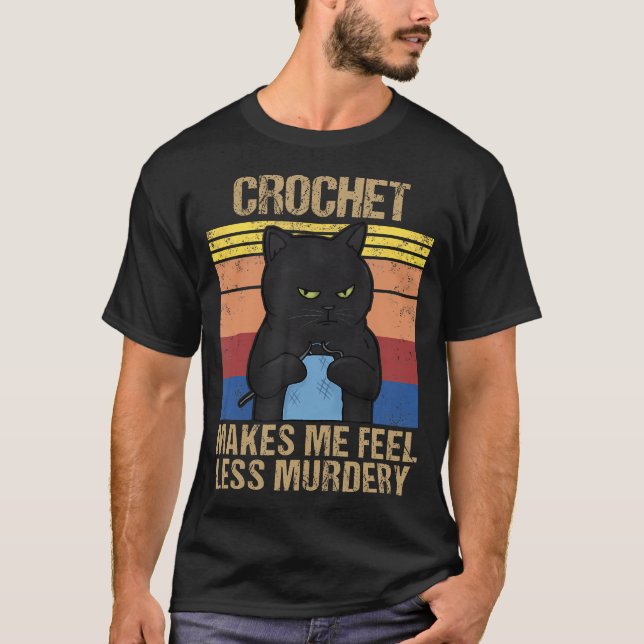 T-shirt Ma Mère Drôle Au Crochet Me Rend Moins Meurtre (Devant)