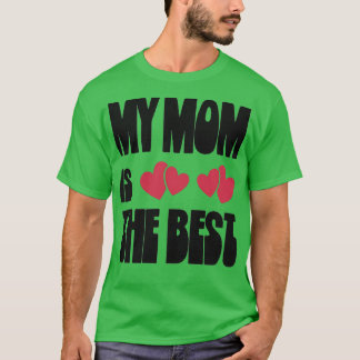 T-shirt Ma mère est la meilleure 3