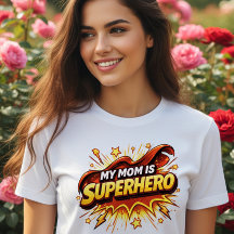 T-Shirt Ma Mère Est Un Super-Héros