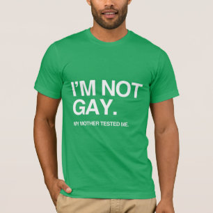 T-SHIRT MA MÈRE M'A EXAMINÉ GAI