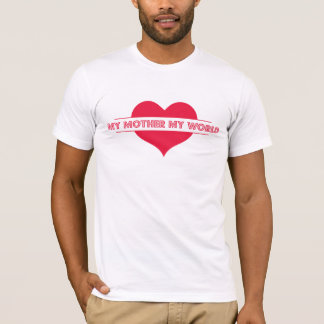 T-shirt Ma mère Mon monde Typographie au coeur avec le rou