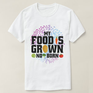 T-shirt Ma nourriture est cultivée Non Née Agriculture Pla