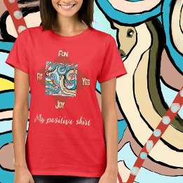 T-shirt Ma personnalisation positive