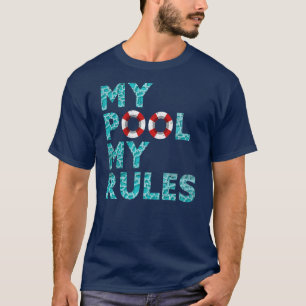 T-shirt Ma piscine Mes règles Baignade Océan Baignade amus